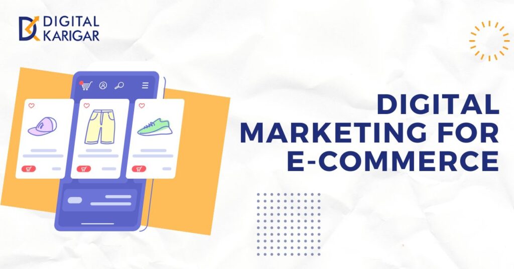 digital ecommerce marketing